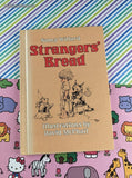 Vintage 1977 Strangers' Bread by Nancy Willard Weekly Reader Hardcover