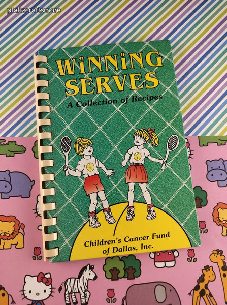 Vintage 1997 Winning Serves: A Collection of Recipes Hardcover, Spiral Bound