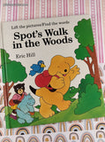 Vintage 1993 Lift-a-Flap Spot's Walk in the Woods by Eric Hill Hardcover