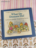 Vintage 1984 1st Printing What Do Doozers Do? Weekly Reader Hardcover