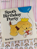 Vintage 1982 Lift-a-Flap Spot's Birthday Party by Eric Hill Hardcover