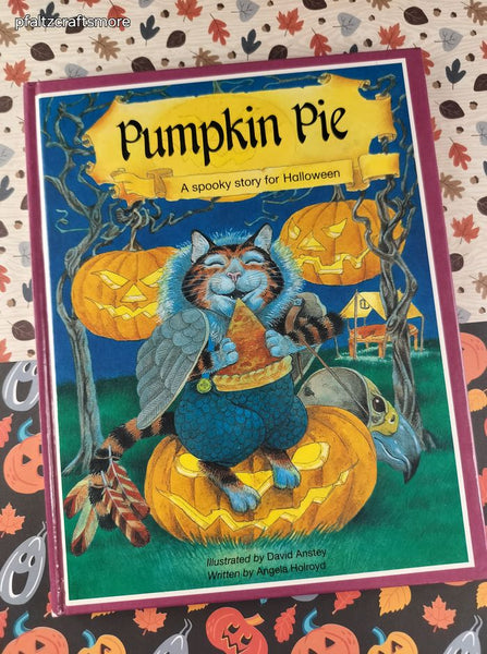 Vintage 1991 Pumpkin Pie: A Spooky Story for Halloween Hardcover