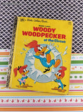 Vintage 1976 Little Golden Book: Woody Woodpecker at the Circus Hardcover