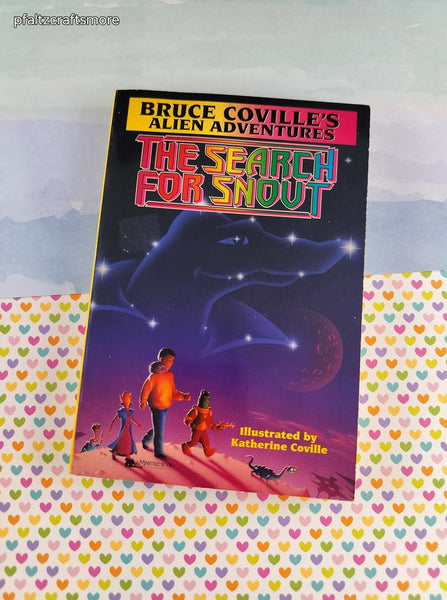 Vintage 1995 1st Printing Bruce Coville's Alien Adventures: The Search for Snout Softcover