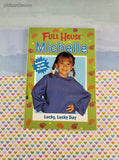 Vintage 1995 1st Printing Full House Michelle: Lucky, Lucky Day Softcover