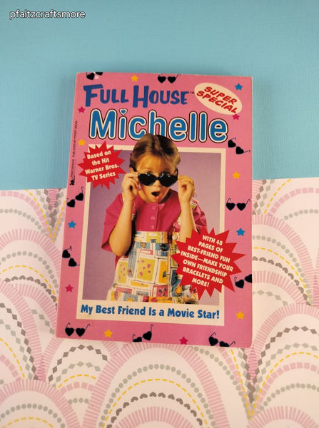 Vintage 1994 1st Printing Full House Michelle: My Best Friend Is a Movie Star! Super Special Softcover