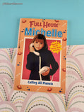 Vintage 1997 1st Printing Full House Michelle: Calling All Planets Softcover
