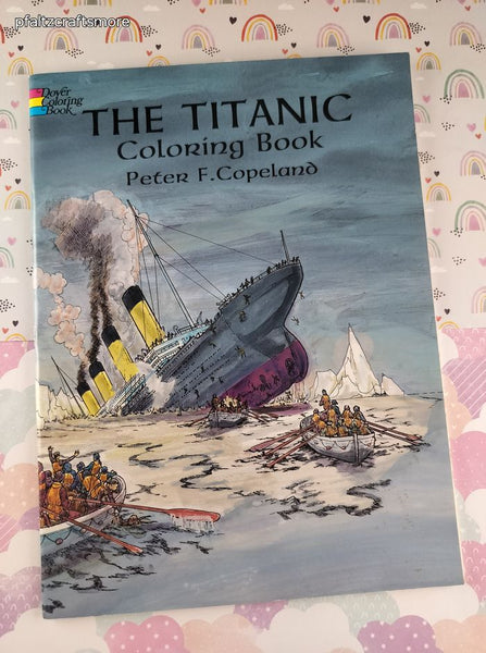 Vintage 1997 The Titanic Dover Coloring Book Softcover, Like New
