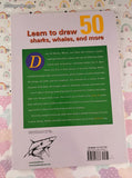 Vintage 1989 Draw 50 Sharks, Whales, and Other Sea Creatures Softcover
