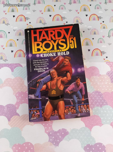 Vintage 1991 1st Printing The Hardy Boys Case Files: Choke Hold Softcover