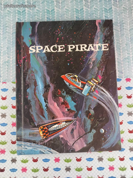 Vintage 1970 Benefic Press Space Pirate Illustrated Hardcover