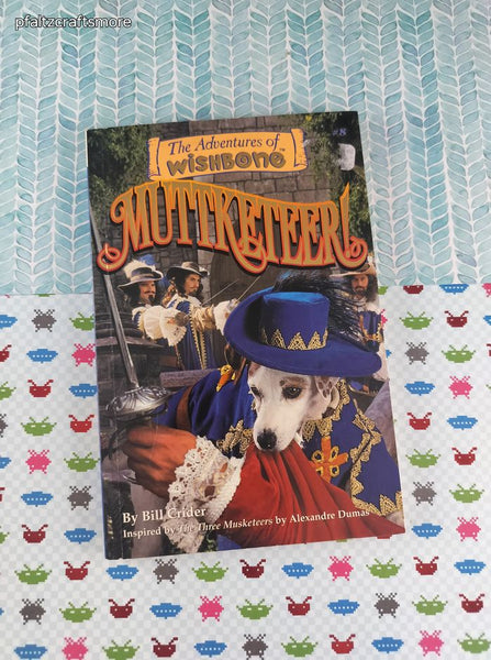 Vintage 1997 1st Printing The Adventures of Wishbone: Muttketeer! Softcover
