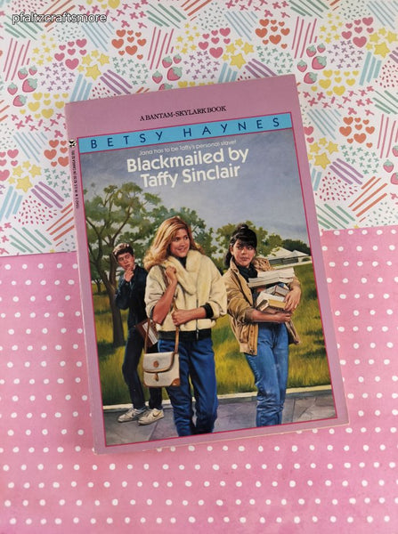 Vintage 1987 1st Printing Blackmailed by Taffy Sinclair by Betsy Haynes Softcover