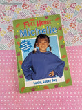 Vintage 1990's Full House Michelle: Lucky, Lucky Day Softcover