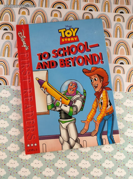 Vintage 2000 Disney's First Readers Toy Story To School - And Beyond! Hardcover