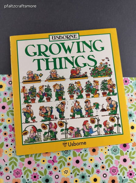 Vintage 1984 Growing Things Usborne Softcover