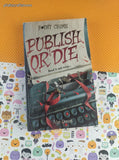 Vintage 1998 1st Printing Publish or Die by Alan Durant Point Crime Softcover