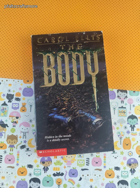 Vintage 1995 The Body by Carol Ellis Scholastic Softcover