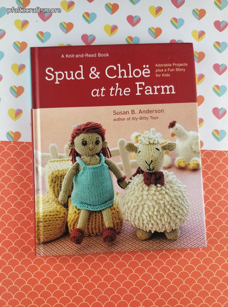 2011 1st Printing Spud & Chloe at the Farm Knit-and-Read Hardcover, Like New
