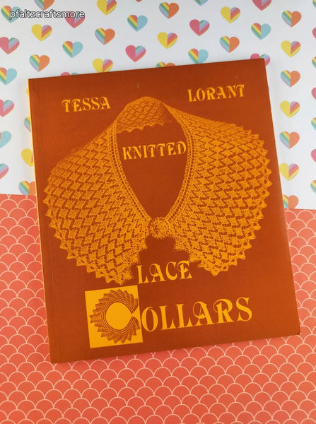Vintage 1983 1st Printing Tessa Lorant Knitted Lace Collars Softcover, Like New