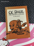 Vintage 1976 Ol' Paul The Mighty Logger by Glen Rounds I Can Read Book Hardcover