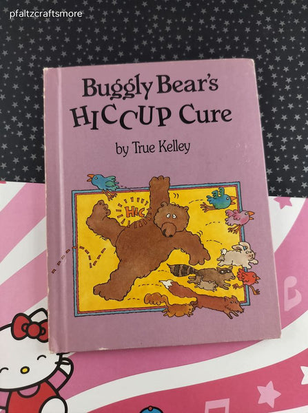 Vintage 1982 1st Printing Buggly Bear's Hiccup Cure by True Kelley Parents Press Hardcover