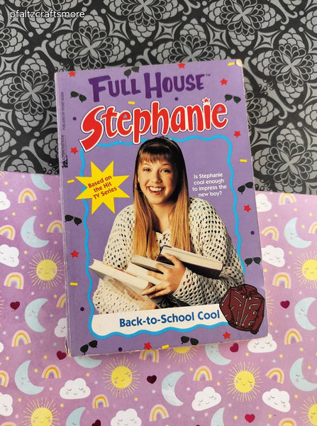 Vintage 1995 1st Printing Full House Stephanie: Back-to-School Cool Softcover