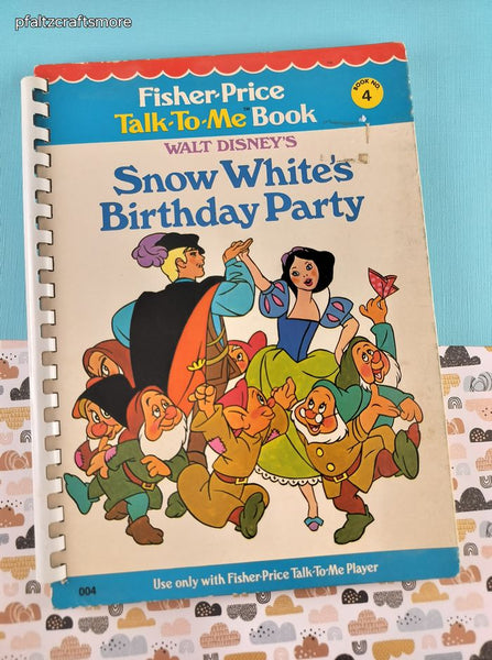 Vintage 1978 Fisher-Price Talk-to-Me Book No. 4 Walt Disney's Snow White's Birthday Party Spiral-Bound