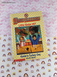Vintage 1990's Baby-Sitters Little Sister #67, Karen's Turkey Day Softcover
