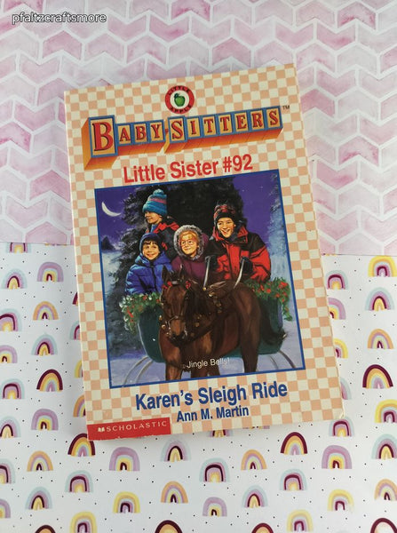 Vintage 1997 1st Printing Baby-Sitters Little Sister #92, Karen's Sleigh Ride Softcover