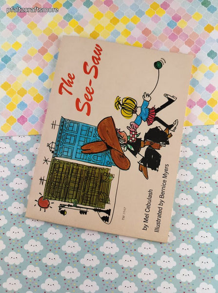 Vintage 1973 2nd Printing The See-Saw Scholastic Softcover