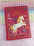 2019 1st Printing The Magical Unicorn Society: A Brief History of Unicorns Hardcover