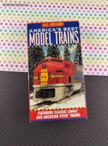 Vintage All Aboard America's Best Model Trains Lionel and American Flyer VHS Tape