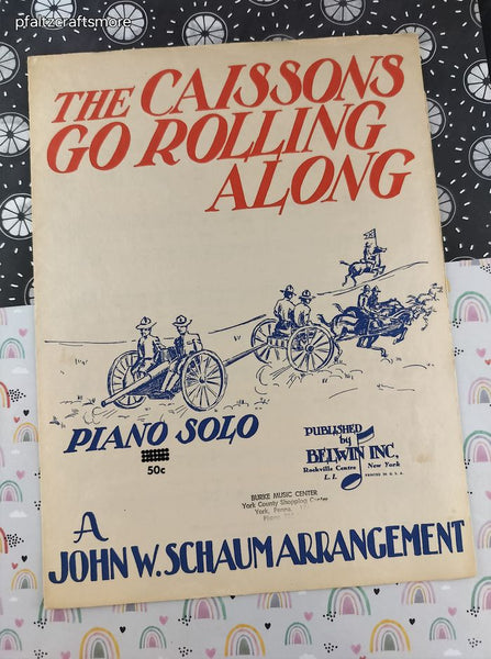 Vintage 1945 The Caissons Go Rolling Along Piano Solo Softcover Sheet Music