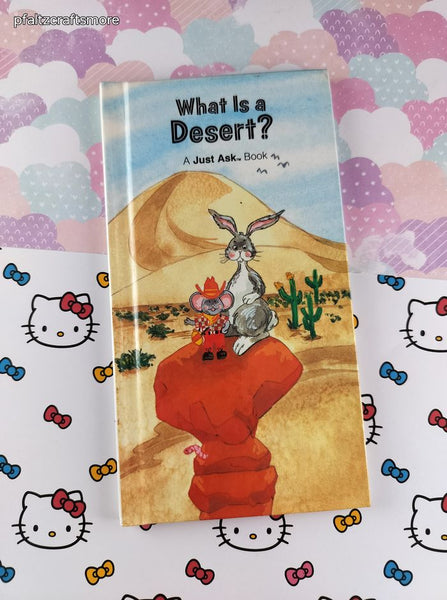 Vintage 1986 What Is a Desert? A Just Ask Book Hardcover, Like New