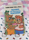 Vintage 1985 Gabby Bear Tells a Story Bandit, the Outrageous Racoon Hardcover