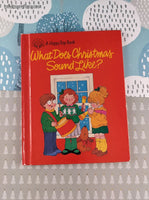Vintage 1987 Happy Day Book: What Does Christmas Sound Like? Hardcover
