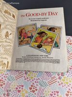 Vintage 1984 Little Golden Book: The Good-By Day Hardcover