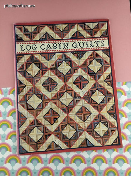 Vintage 1980 Log Cabin Quilts Counted Cross Stitch Softcover Booklet