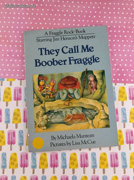 Vintage 1983 They Call Me Boober Fraggle Fraggle Rock Book Softcover