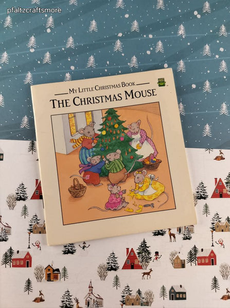 Vintage 1993 My Little Christmas Book: The Christmas Mouse Softcover