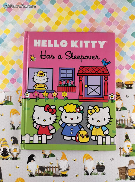 2013 Hello Kitty: Has a Sleepover Hardcover
