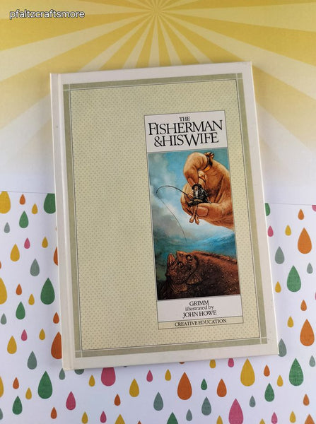 Vintage 1984 The Fisherman & His Wife Creative Education Hardcover