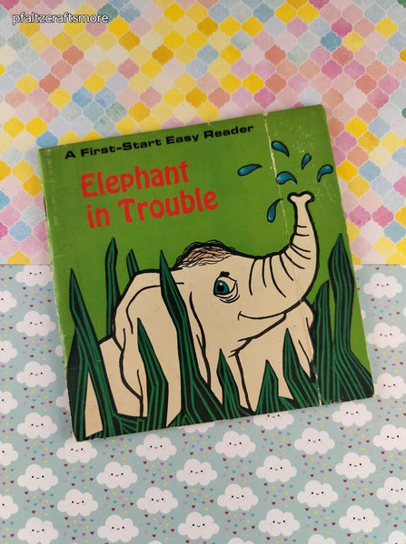Vintage 1970 First-Start Easy Reader Elephant in Trouble Softcover