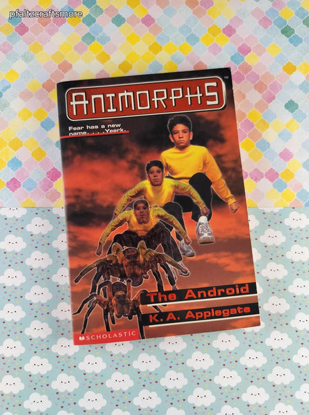 VTG 1990's K.A. Applegate Animorphs #10, The Android Softcover *Includes Stickers*