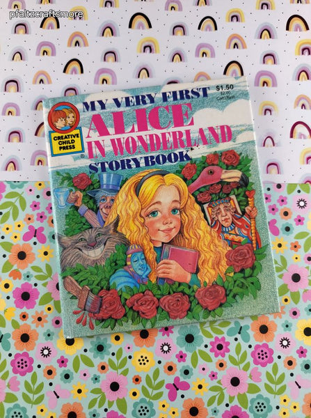 Vintage 1994 My Very First Alice in Wonderland Storybook Creative Child Press Hardcover