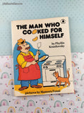 Vintage 1981 The Man Who Cooked For Himself by Phyllis Krasilovsky Softcover