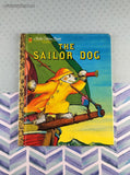Little Golden Book Classic: The Sailor Dog Hardcover