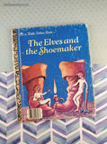 Vintage 1983 Little Golden Book: The Elves and the Shoemaker Hardcover