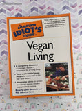 Vintage 2005 The Complete Idiot's Guide to Vegan Living Alpha Books Softcover